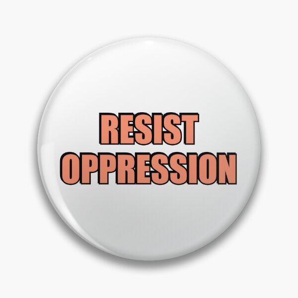Item preview, Resist oppression designed and sold by Inspirationmotivation.