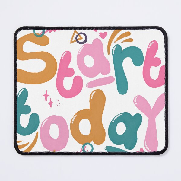 Item preview, Start today designed and sold by VirtuallyCreativ .
