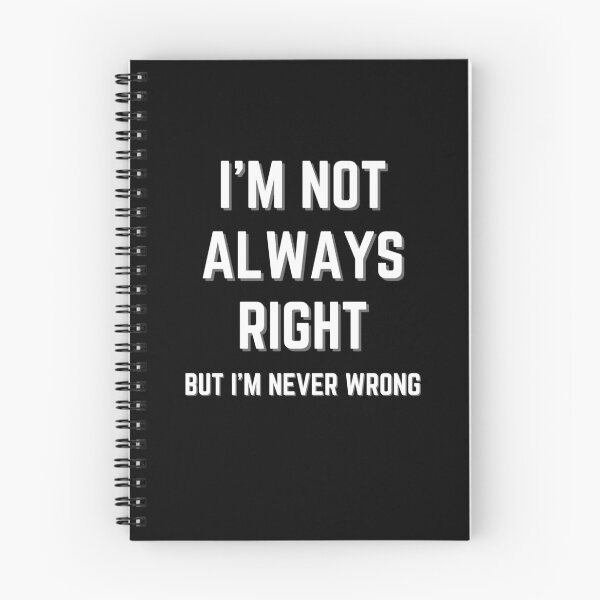 Item preview, I'm Not Always Right designed and sold by RedPumpFlash.