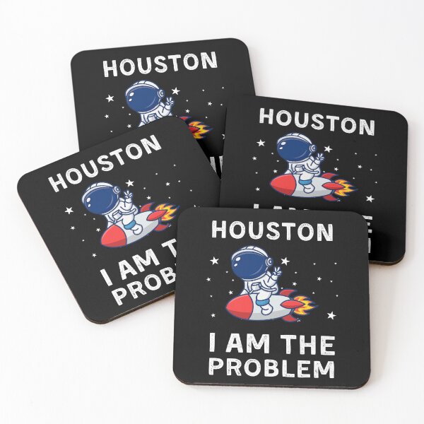 Item preview, Houston I Am The Problem designed and sold by RedPumpFlash.