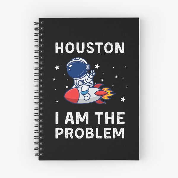 Item preview, Houston I Am The Problem designed and sold by RedPumpFlash.