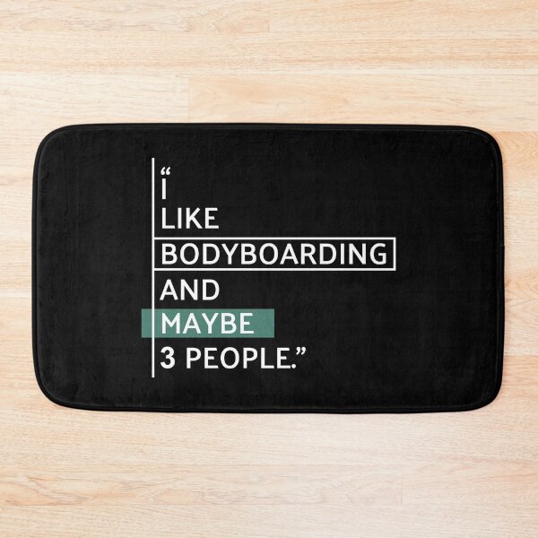 Item preview, I Like Bodyboarding Quote designed and sold by MaryAller.