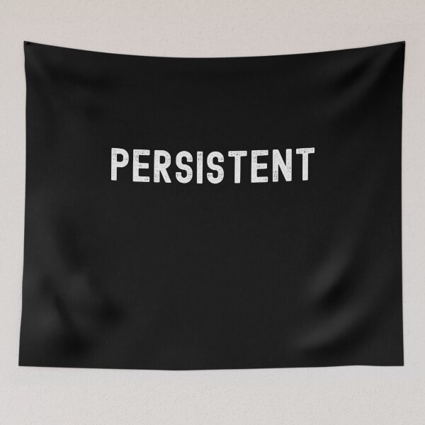 Item preview, Persistent  designed and sold by RedPumpFlash.