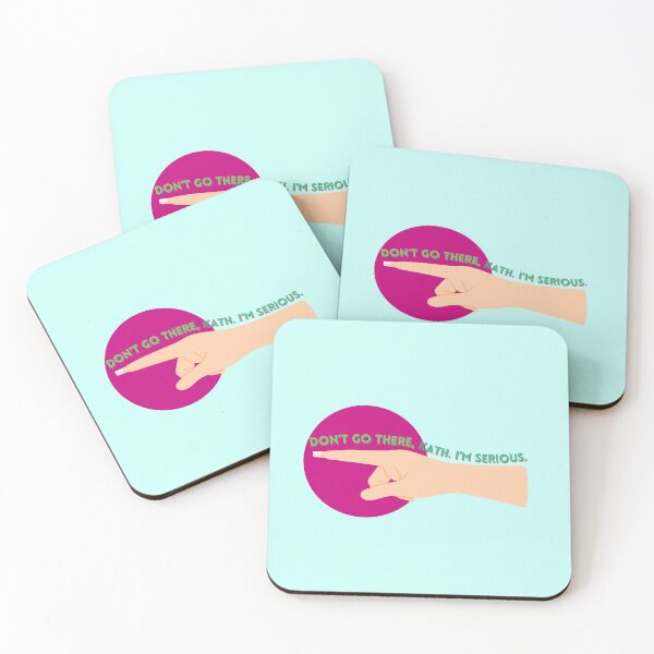 Item preview, Don't Go There, Kath. I'm Serious.  designed and sold by Parasocialite.