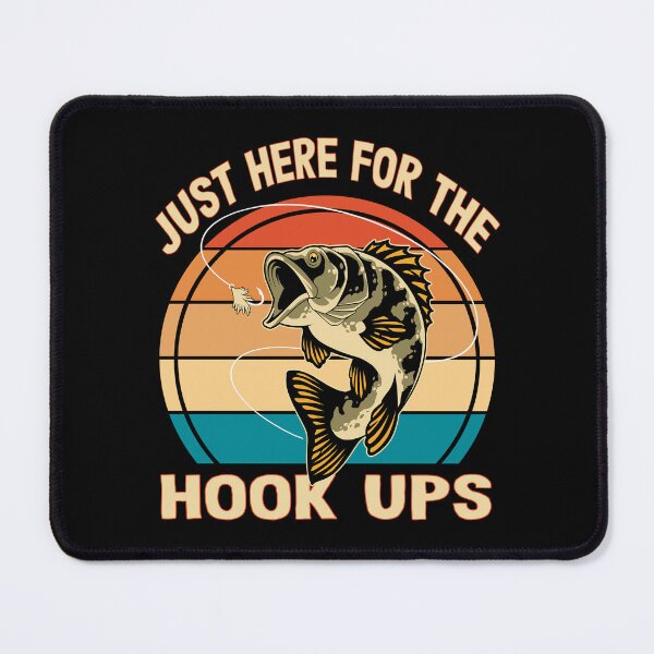 Item preview, Funny Fishing Lover Pun Just Here For The Hook Ups Vintage Fisherman Adult Humor  designed and sold by Bad Kitty Designz.