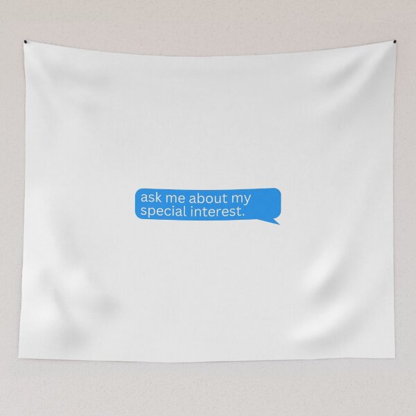 Item preview, Ask Me About My Special Interest - Autism, ADHD, Neurodiversity designed and sold by slpallday.