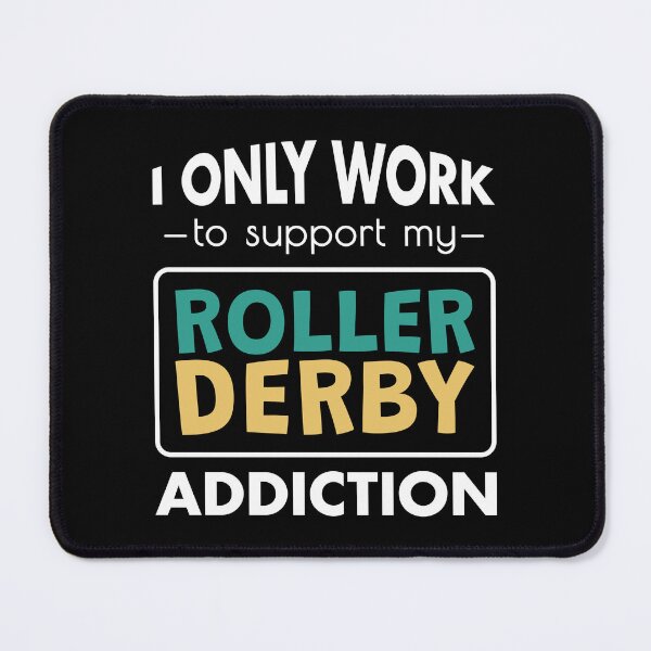 Item preview, Roller Derby Addiction Skating Sport designed and sold by MaryAller.