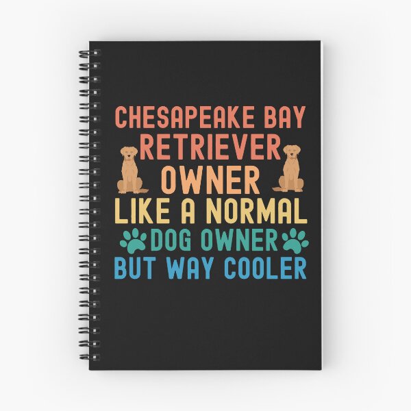 Item preview, Chesapeake Bay Retriever Owner designed and sold by TheAnimalZ00.