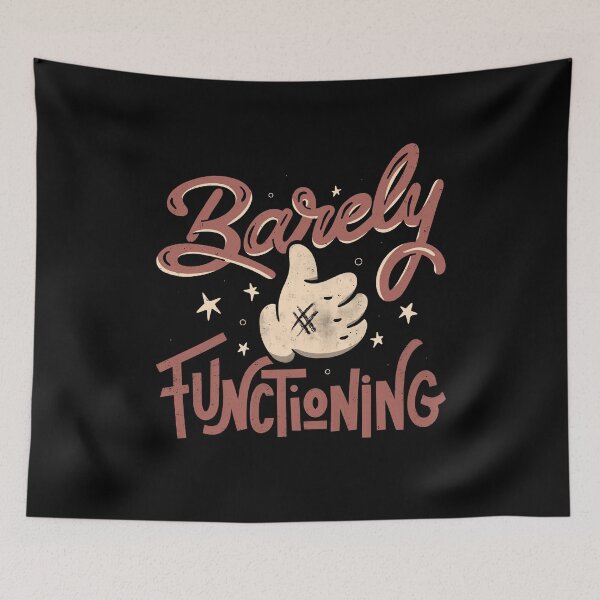 Item preview, Barely Functioning by Tobe Fonseca designed and sold by Tobe Fonseca®.