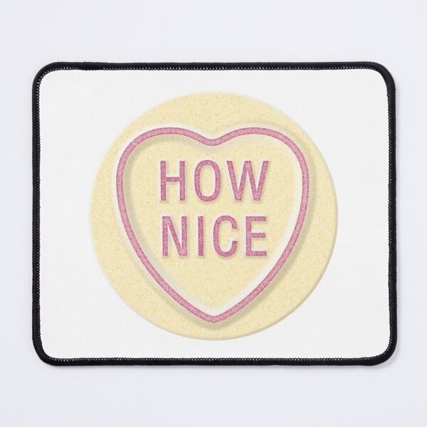 Item preview, NDVH Love Heart HOW NICE designed and sold by Nik’s T-Shirts.