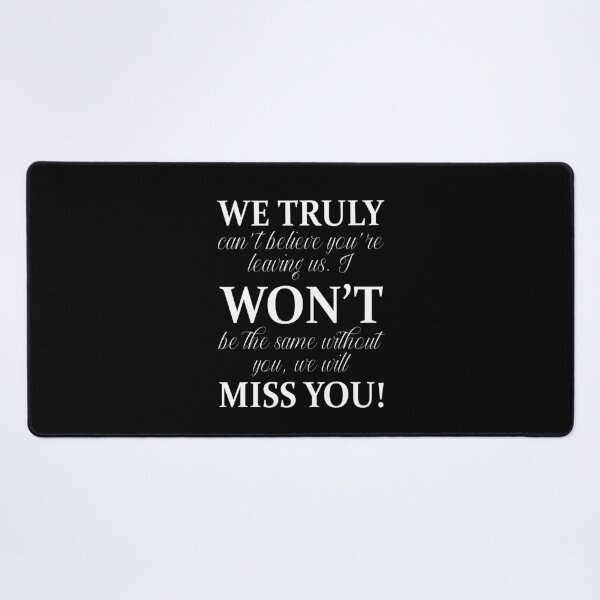 Item preview, We truly won't miss you coworker leaving farewell gift designed and sold by MouDantArts.