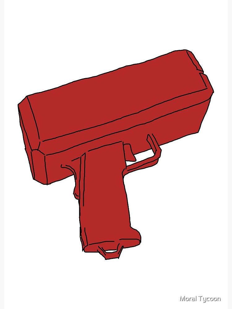 Moral Tycoon - Supreme cartoon money gun