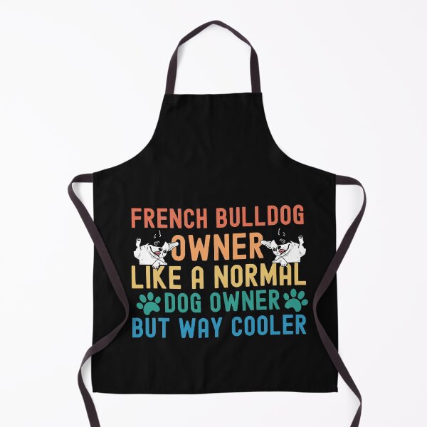 Item preview, French Bulldog Owner designed and sold by TheAnimalZ00.