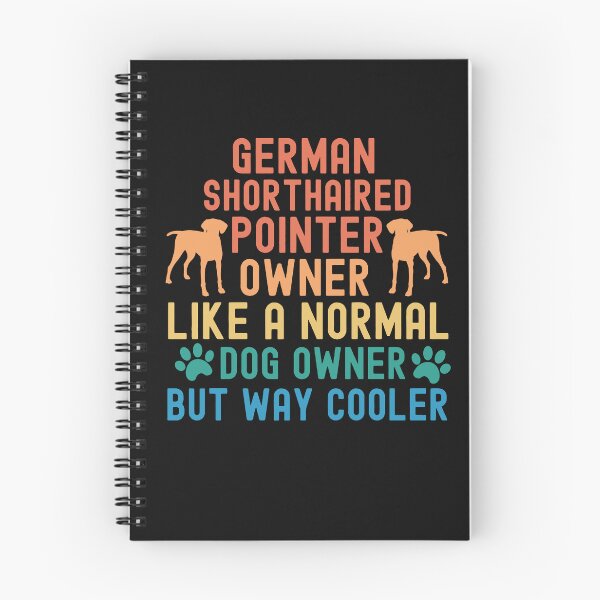 Item preview, German Shorthaired Pointer Owner designed and sold by TheAnimalZ00.