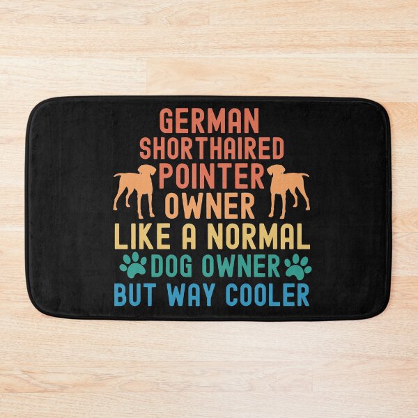 Item preview, German Shorthaired Pointer Owner designed and sold by TheAnimalZ00.