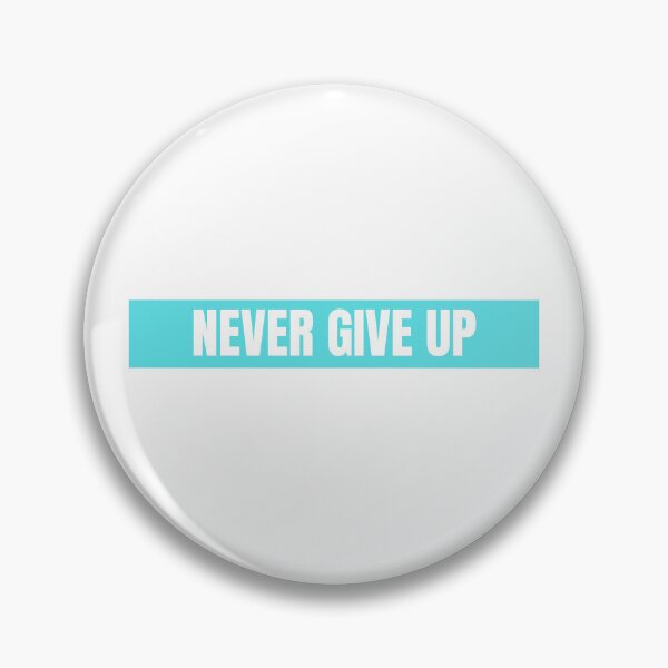 Item preview, Never Give Up  designed and sold by CharmStudio.