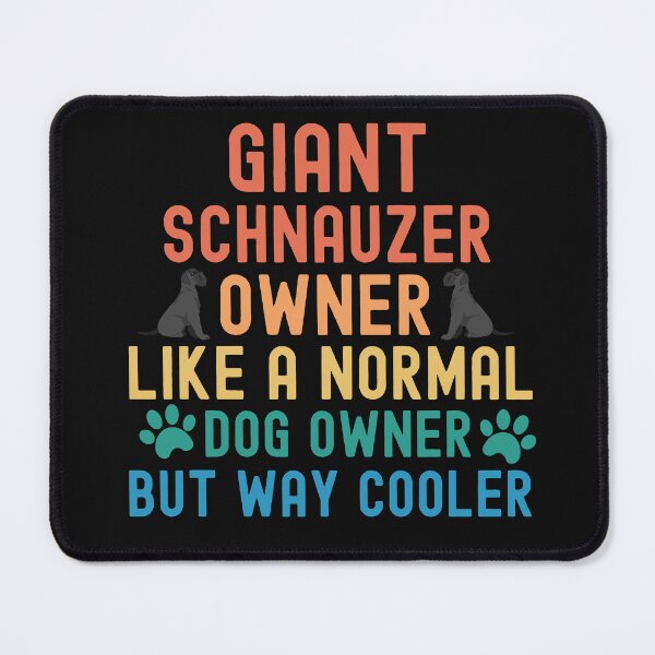 Item preview, Giant Schnauzer Owner designed and sold by TheAnimalZ00.