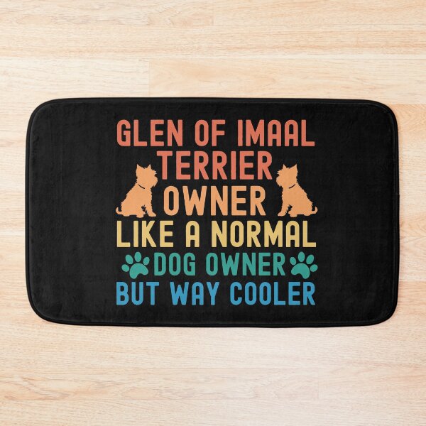 Item preview, Glen Of Imaal Terrier Owner designed and sold by TheAnimalZ00.