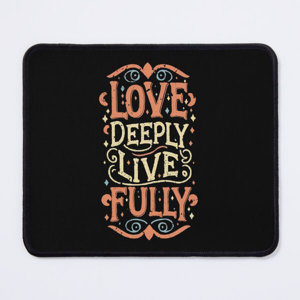 Item preview, Love Deeply Live Fully designed and sold by Suman Singh.