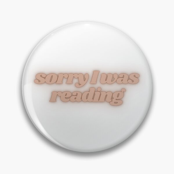 Item preview, Sorry I was Reading  designed and sold by AshleyJaneCo.
