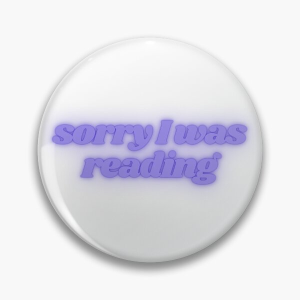 Item preview, Sorry I was Reading designed and sold by AshleyJaneCo.