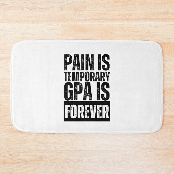 Item preview, Pain is Temporary GPA is Forever designed and sold by azy2shop.