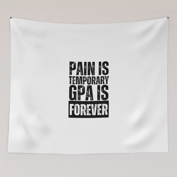 Item preview, Pain is Temporary GPA is Forever designed and sold by azy2shop.