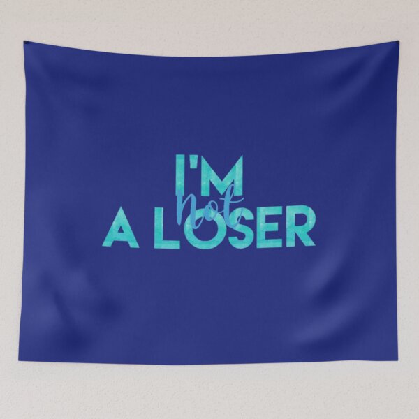 Item preview, I'm Not a Loser designed and sold by MissEllieVator.