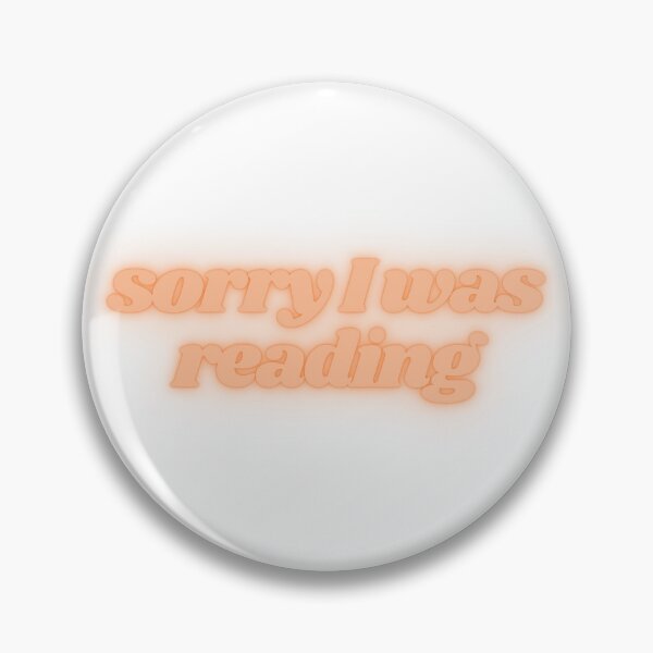 Item preview, Sorry I was Reading designed and sold by AshleyJaneCo.