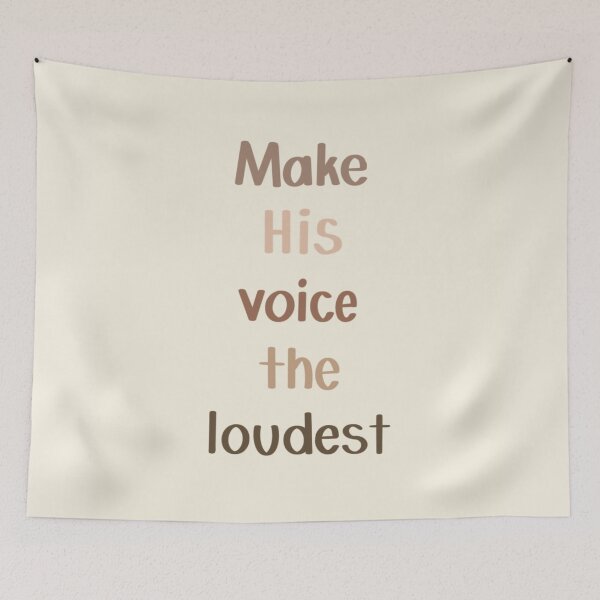 Item preview, Make His Voice the Loudest designed and sold by madebyhandesign.