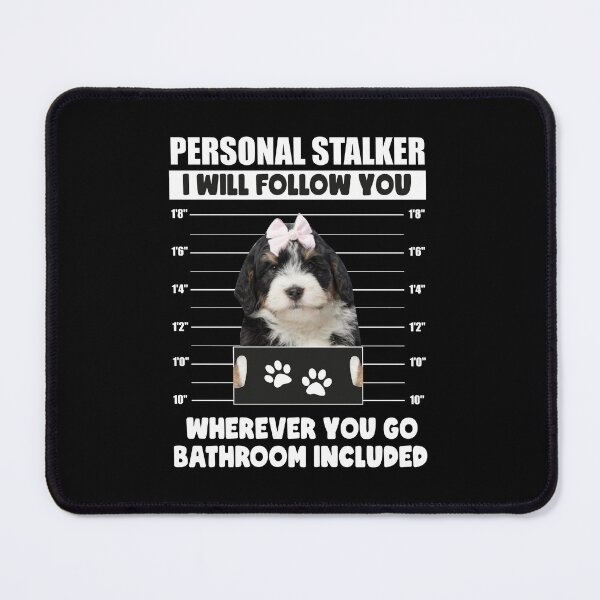 Item preview, Personal Stalker Dog Bernedoodle Puupy Owner Gift designed and sold by PRINTED ..