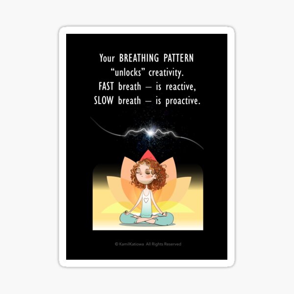 Your BREATHING PATTERN  “Unlocks” Creativity Sticker