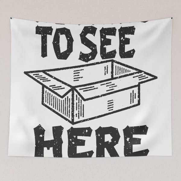 Item preview, Nothing to See Here - Funny Empty Box Design designed and sold by QuantaPixel.