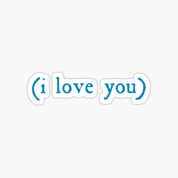 (I Love You) - Poetry/Lyrics -  Gracyn Blu Louis Song Lyrics Sticker