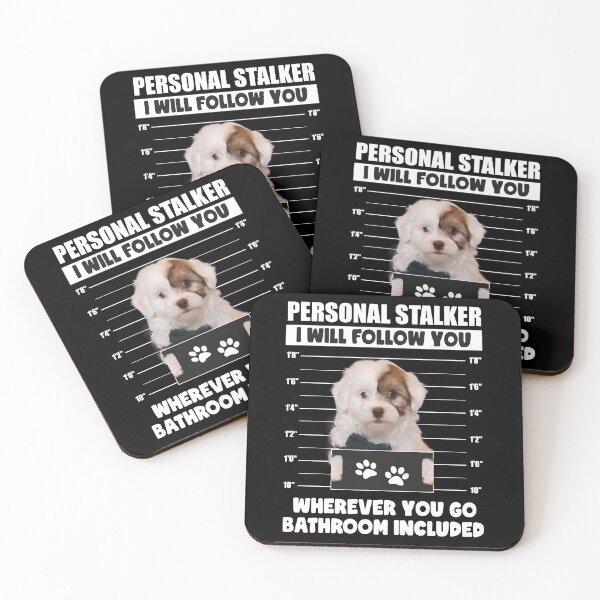 Item preview, Personal Stalker Dog Funny Havanese Owner Gift designed and sold by PRINTED ..