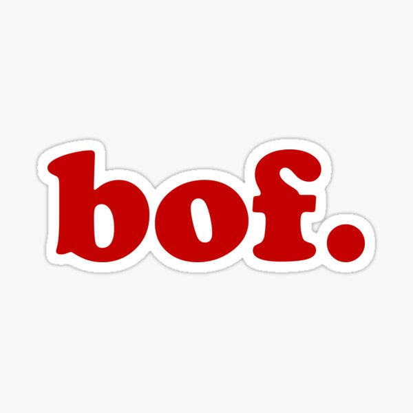 Bof - French expression for 'meh' Sticker