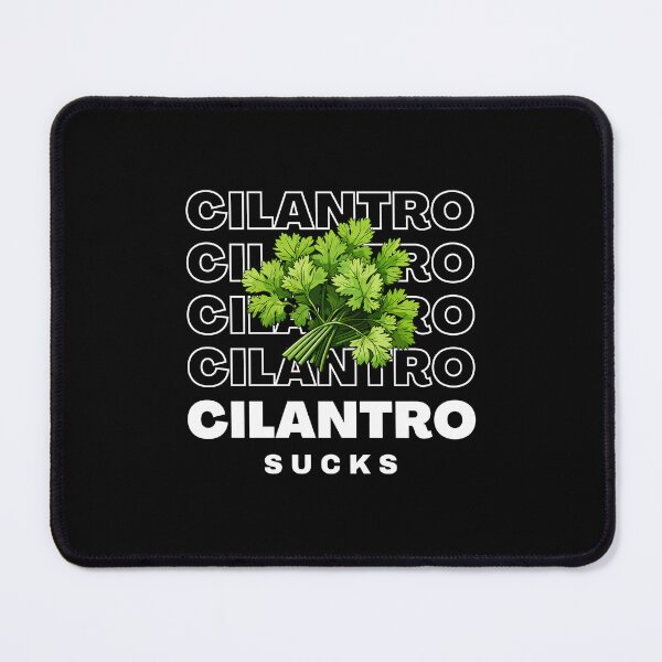Item preview,  i hate cilantro day cilantro hater why do i hate cilantro designed and sold by MotivaChic.