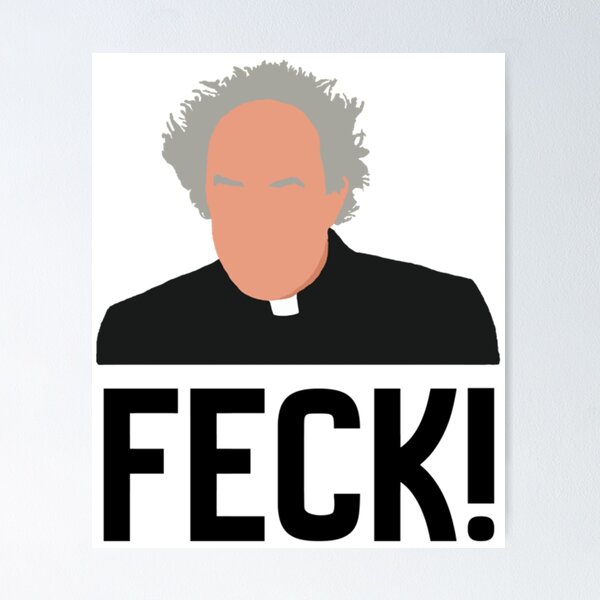 Item preview, Father Jack Feck!   designed and sold by DavianDecker.