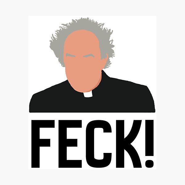Item preview, Father Jack Feck!   designed and sold by DavianDecker.