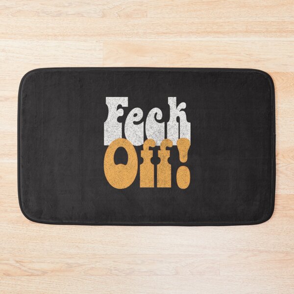 Item preview, Feck Off Retro Styled Irish Sayings Gift designed and sold by DavianDecker.