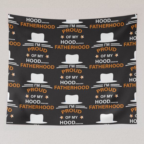 Item preview, Proud Of My Hood Fatherhood  designed and sold by DavianDecker.