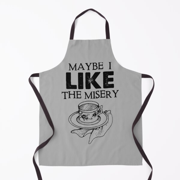 Item preview, Maybe I Like The Misery designed and sold by DavianDecker.