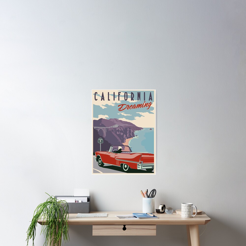 CALIFORNIA DREAMING Poster