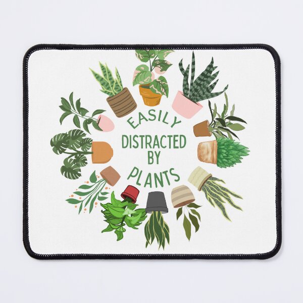 Item preview, Easily Distracted by Plants, Gardening designed and sold by Cuddleblossom.
