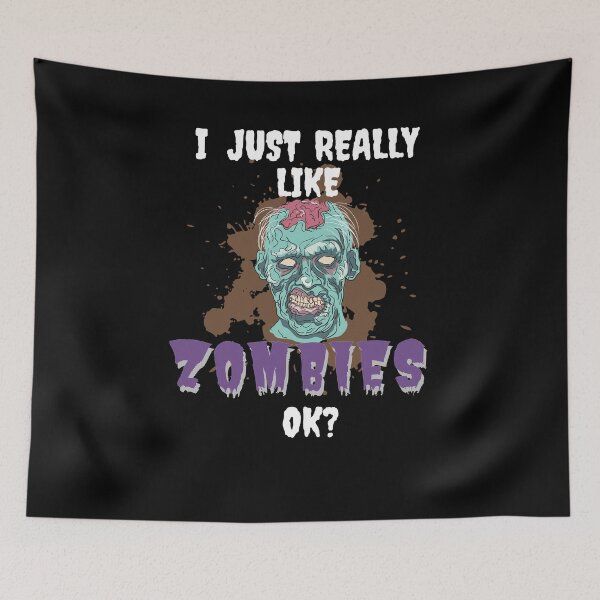 Item preview, I Just Really Like Zombies OK designed and sold by Kieran Abbott.