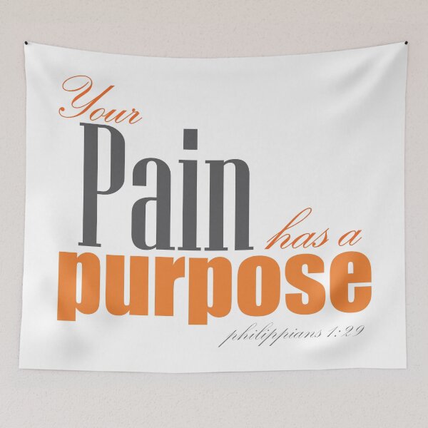 Item preview, your pain has a purpose designed and sold by Mskathrynne.