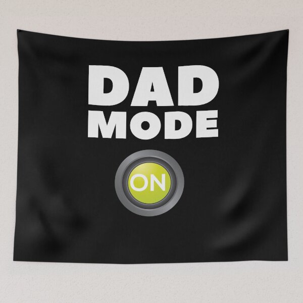 Item preview, Dad Mode On designed and sold by Kieran Abbott.