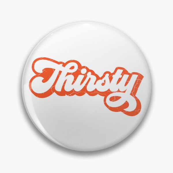 Item preview, Thirsty Slogan Night Life Action Hero Motto designed and sold by Dry Ink.