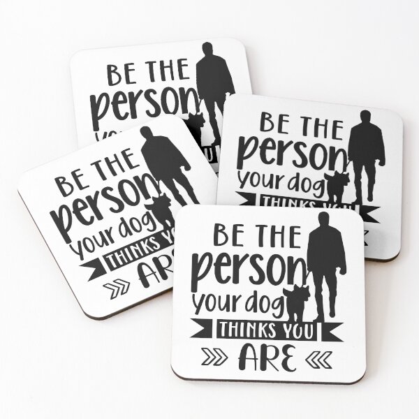 Item preview,  Be the person your dog thinks you are designed and sold by Concept-Hub.