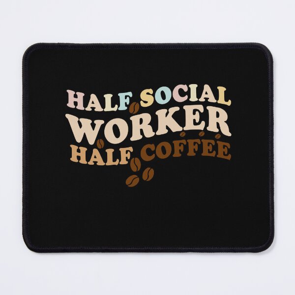 Item preview, Half Social Worker Half Coffee designed and sold by Empiredesigner3.